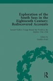 Exploration of the South Seas in the Eighteenth Century: Rediscovered Accounts, Volume I (eBook, ePUB)