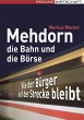 Mehdorn, die Bahn und die Börse... - Bild 1
