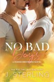 No Bad Days (A Fisher Brothers Novel, #1) (eBook, ePUB)