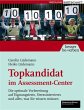 Topkandidat im Assessment-Center... - Bild 1