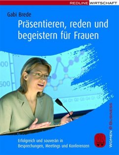 Präsentieren, reden und begeistern für Frauen (eBook, ePUB) - Brede, Gabi