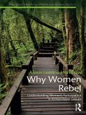 Why Women Rebel (eBook, ePUB)