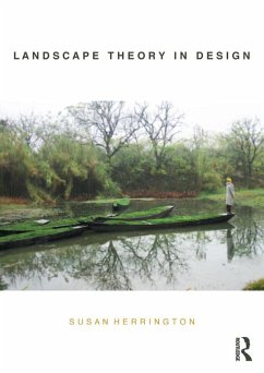 Landscape Theory in Design (eBook, PDF) - Herrington, Susan