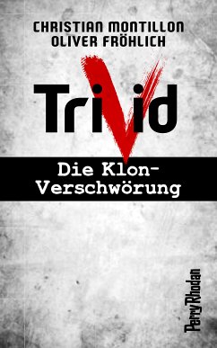 PERRY RHODAN-Trivid Komplettpaket (Band 1-6) (eBook, ePUB) - Montillon, Christian; Fröhlich, Oliver