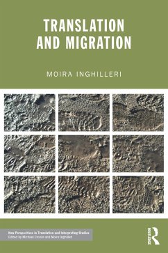 Translation and Migration (eBook, ePUB) - Inghilleri, Moira