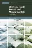 Electronic Health Records and Medical Big Data (eBook, PDF)