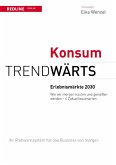 Trendwärts: Erlebnismärkte 2030 (eBook, ePUB)