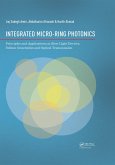 Integrated Micro-Ring Photonics (eBook, PDF)