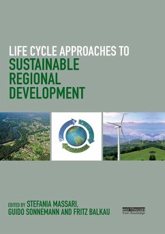 Life Cycle Approaches to Sustainable Regional Development (eBook, PDF)