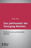 Das Jahrhundert der Emerging Markets (eBook, ePUB)