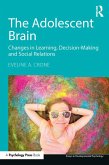 The Adolescent Brain (eBook, PDF)