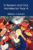 In Season and Out, Homilies for Year A (eBook, PDF)
