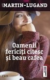 Oamenii ferici¿i citesc ¿i beau cafea (eBook, ePUB)