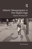 Historic Newspapers in the Digital Age (eBook, ePUB)
