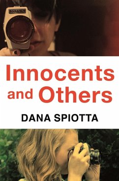 Innocents and Others (eBook, ePUB) - Spiotta, Dana