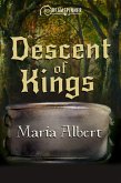 Descent of Kings (eBook, ePUB)