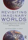 Revisiting Imaginary Worlds (eBook, PDF)