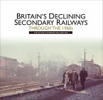 Britain's Declining Secondary Railways through the 1960s (eBook, ePUB)