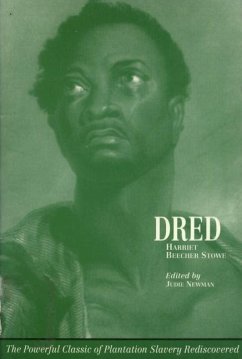 Harriet Beecher Stowe: Dred (eBook, PDF) - Newman, Judie