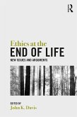 Ethics at the End of Life (eBook, PDF)