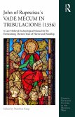 John of Rupescissa´s VADE MECUM IN TRIBULACIONE (1356) (eBook, ePUB)