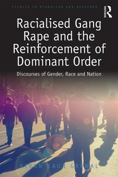 Cover Racialised Gang Rape and the Reinforcement of Dominant Order (eBook, ePUB)