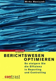 Berichtswesen optimieren (eBook, ePUB) - Waniczek, Mirko