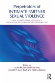 Perpetrators of Intimate Partner Sexual Violence (eBook, PDF)