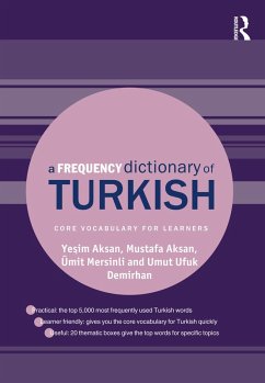 A Frequency Dictionary of Turkish (eBook, PDF) - Aksan, Yesim; Aksan, Mustafa; Mersinli, Ümit; Demirhan, Umut Ufuk