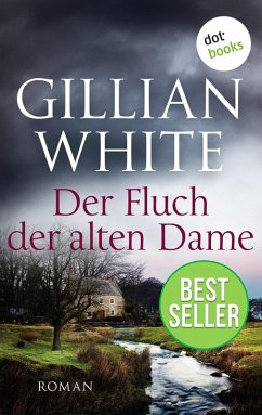 Der Fluch der alten Dame (eBook, ePUB) - White, Gillian