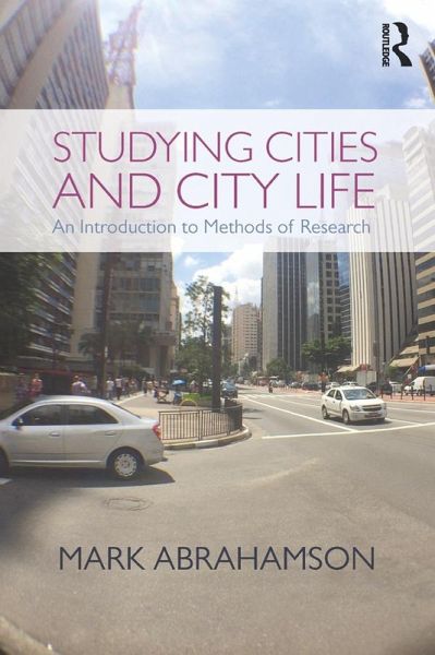 Studying Cities and City Life (eBook, PDF) Studying Cities and City Life (eBook, PDF)