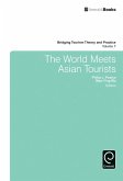 World Meets Asian Tourists (eBook, ePUB) World Meets Asian Tourists (eBook, ePUB)