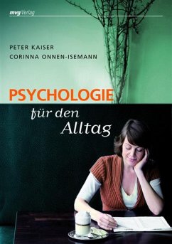 Psychologie für den Alltag (eBook, ePUB) - Kaiser, Peter; Onnen-Isemann, Corinna