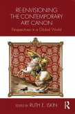 Re-envisioning the Contemporary Art Canon (eBook, PDF)