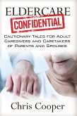 Eldercare Confidential (eBook, ePUB)