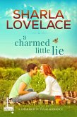 A Charmed Little Lie (eBook, ePUB)