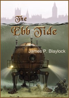 Ebb Tide (eBook, ePUB) - Blaylock, James P.