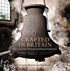 Crafted in Britain (eBook, PDF) - Burton, Anthony; Scott, Rob