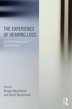 The Experience of Hearing Loss (eBook, PDF)