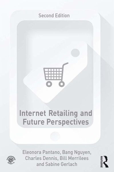 Internet Retailing and Future Perspectives (eBook, ePUB) Internet Retailing and Future Perspectives (eBook, ePUB)