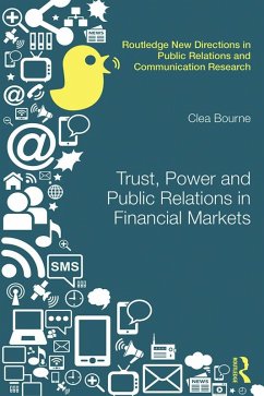Trust, Power and Public Relations in Financial Markets (eBook, ePUB) - Bourne, Clea