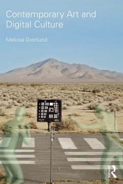 Contemporary Art and Digital Culture (eBook, PDF) - Gronlund, Melissa