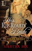 His Rip-Roarin' Bride (eBook, ePUB)