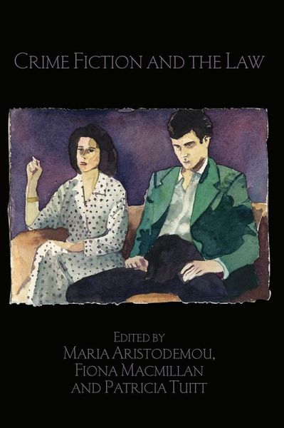 Crime Fiction and the Law (eBook, ePUB) Crime Fiction and the Law (eBook, ePUB)