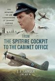 From the Spitfire Cockpit to the Cabinet Office (eBook, ePUB)
