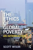 The Ethics of Global Poverty (eBook, PDF)