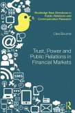 Trust, Power and Public Relations in Financial Markets (eBook, PDF)