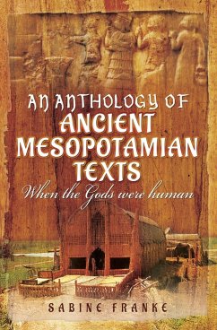 Anthology of Ancient Mesopotamian Texts (eBook, ePUB) - Franke, Sabine