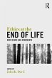 Ethics at the End of Life (eBook, ePUB) - Bild 1