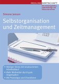 Selbstorganisation und Zeitmanagement (eBook, ePUB) Selbstorganisation und Zeitmanagement (eBook, ePUB)